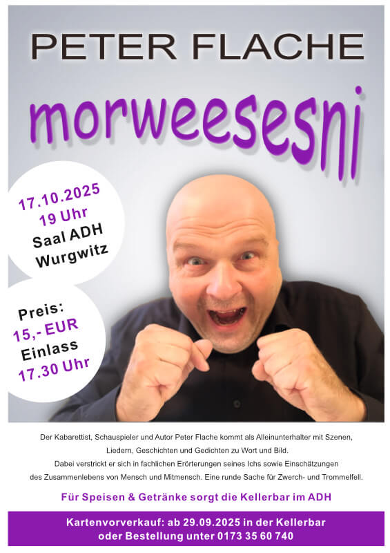 Veranstaltungsplakat für den Kabarettabend mit Peter Flache am 17. Oktober 2025 im Alfred-Damm-Heim Freital-Wurgwitz